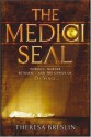 The Medici Seal - Theresa Breslin