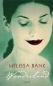 Wonderland - Melissa Bank, Gerda Baardman, Tjadine Stheeman