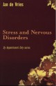 Stress and Nervous Disorders (By Appointment Only) - Jan de Vries