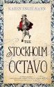 The Stockholm Octavo. by Karen Engelmann - Karen Engelmann