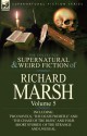 The Collected Supernatural and Weird Fiction of Richard Marsh: Volume 5-Including Two Novels, 'The Death Whistle' and 'The Chase of the Ruby, ' and Fo - Richard Marsh