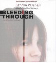 Bleeding Through - Sandra Parshall, T.B.A.