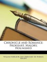 Chronicles and Romance: Harvard Classics, Vol 35 - Charles William Eliot, William Neal Harrison, Thomas Malory