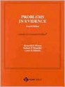 Problems In Evidence - Kenneth S. Broun, John William Strong, Robert Meisenholder