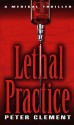 Lethal Practice - Peter Clement