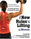 The New Rules of Lifting for Women - Lou Schuler, Cassandra Forsythe, Alwyn Cosgrove