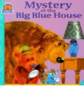 Mystery at the Big Blue House - Janelle Cherrington, Tom Brannon