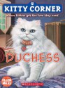 Kitty Corner #3: Duchess - Ellen Miles