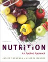 Nutrition: An Applied Approach (2-downloads) - Janice Thompson, Melinda Manore