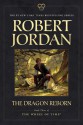 The Dragon Reborn: Book Three of The Wheel of Time ® - Robert Jordan