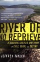 River of No Reprieve: Descending Siberia's Waterway of Exile, Death, and Destiny - Jeffrey Tayler