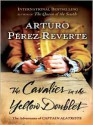 The Cavalier in the Yellow Doublet - Arturo Pérez-Reverte