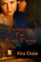 Partners: The Wrong Corpse - Kira Chase