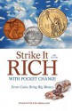 Strike It Rich with Pocket Change - Ken Potter