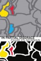 In Partial Disgrace - Charles Newman, Richard Howard