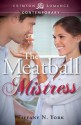 The Meatball Mistress (Crimson Romance) - Tiffany N. York