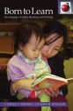 Born to Learn (Pippin Teacher's Library): Developing a Child's Reading and Writing - Lenore H. Ringler