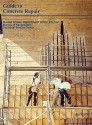 Guide to Concrete Repair - Bureau of Reclamation, Technical Service Center, U.S. Department of the Interior