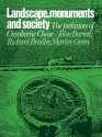 Landscape, Monuments and Society: The Prehistory of Cranborne Chase - John Barrett, Richard J. Bradley, Martin T. Green