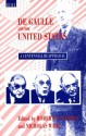 De Gaulle and the United States: A Centennial Reappraisal - Robert O. Paxton