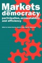 Markets and Democracy - Samuel Bowles, Herbert Gintis, Bo Gustafsson