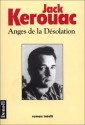 Anges de la désolation - Jack Kerouac, Pierre Gugliemina