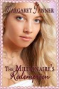 The Millionaire's Redemption - Margaret Tanner