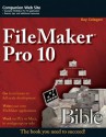 FileMaker Pro 10 Bible - Ray Cologon