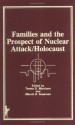 Families and the Prospect of Nuclear Attack/Holocaust (Marriage and Family Review Series, Vol 10, No 2) - Dr Teresa Marciano, Marvin B Sussman