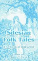 Silesian Folk Tales: The Book of Rubezahl - James Lee, James T. Carey