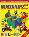 Nintendo 64 Game Secrets, 1999 Edition: Prima's Official Strategy Guide - Steve Faragher