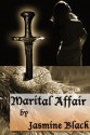 Marital Affair - Jasmine Black