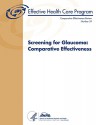 Screening for Glaucoma: Comparative Effectiveness: Comparative Effectiveness Review Number 59 - U. S. Department of Health and Human Services, Agency for Healthcare Research and Quality