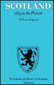 Scotland: 1689 to the Present - William Ferguson