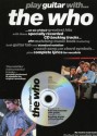 Play Guitar With... The Who: ... On Six Of Their Greatest Hits... Featuring Both Guitar Tab And Standard Notation Of Each Song With Chord Symbols... Plus Complete Lyrics For Vocalists - Pete Townshend