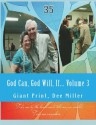 God Can, God Will, If: Giant Print (Volume 3) - Dee Miller, Charles Lee Emerson, The Village Carpenter, The Village Carpenter Publishing House