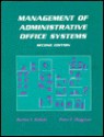 Management Of Administrative Office Systems - Burton S. Kaliski