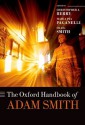 The Oxford Handbook of Adam Smith (Oxford Handbooks in Economics) - Christopher J. Berry, Maria Pia Paganelli, Craig Smith