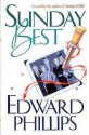 Sunday Best - Edward O. Phillips