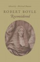 Robert Boyle Reconsidered - Michael Hunter