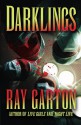 Darklings - Ray Garton