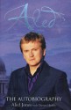 Aled: The Autobiography - Aled Jones