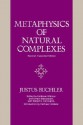 Metaphysics of Natural Complexes - Justus Buchler