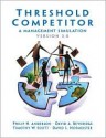 Threshold Competitor: A Management Simulation - Philip H. Anderson, David A. Beveridge