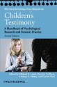 Children's Testimony: A Handbook of Psychological Research and Forensic Practice - Michael E. Lamb, David J. La Rooy, Lindsay C. Malloy, Carmit Katz