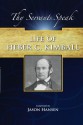 Life of Heber C. Kimball: The Father and Founder of the British Mission (Thy Servants Speak) - Orson F. Whitney