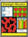 Design Studio - Integrating Art and Thinking - Dianne Draze, Mary Lou Johnson, Annelise Palouda