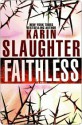 Faithless - Karin Slaughter