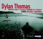 Dylan Thomas - Dylan Thomas, Raoul Schrott, Hannelore Elsner, Elke Heidenreich