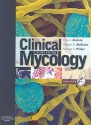 Clinical Mycology [With CDROM] - Elias J. Anaissie, Michael A. Pfaller, Michael R. McGinnis